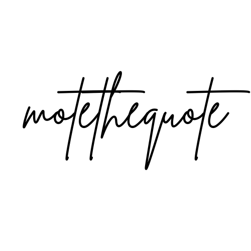 motethequote